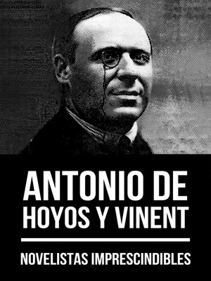 cover image of Novelistas Imprescindibles—Antonio de Hoyos y Vinent